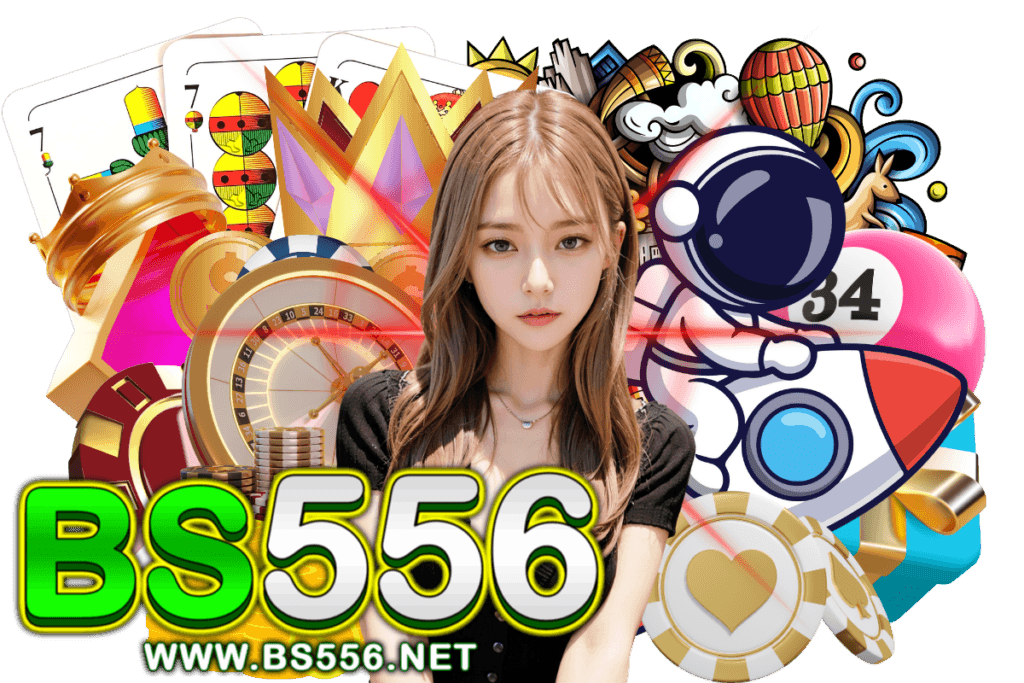bs556 สล็อต